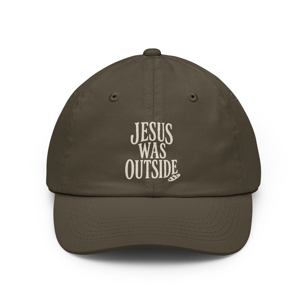 JESUS WAS OUTSIDE Hat Olive