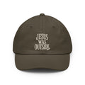 JESUS WAS OUTSIDE Hat Olive