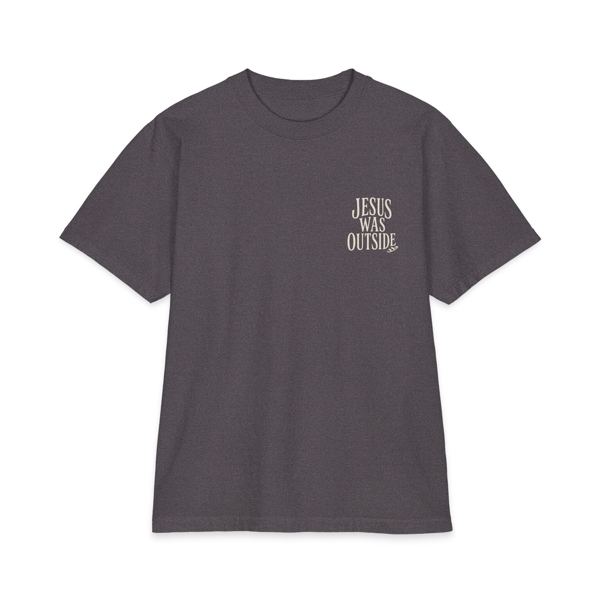 JESUS WAS OUTSIDE Tee Charcoal